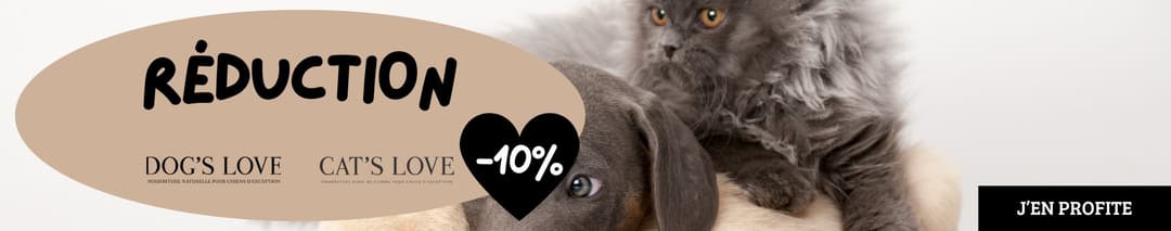 Cat's Love & Dog's Love : 10% de remise