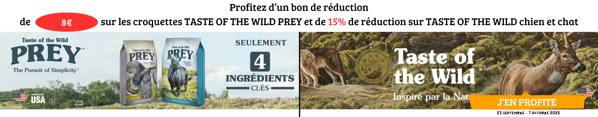 Promo croquettes TASTE OF THE WILD : 8€ offerts sur PREY & -15% sur chien et chat