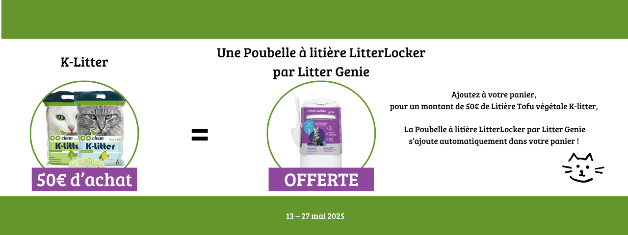 Pour l'achat de 50 € de K-Litter = Une Poubelle Litter Locker offerte
