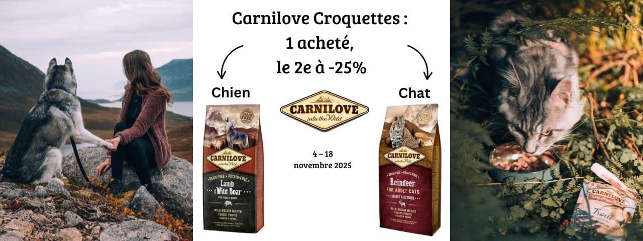 Carnilove : Croquettes Chat et Chien : 1 acheté, le 2e à -25%
