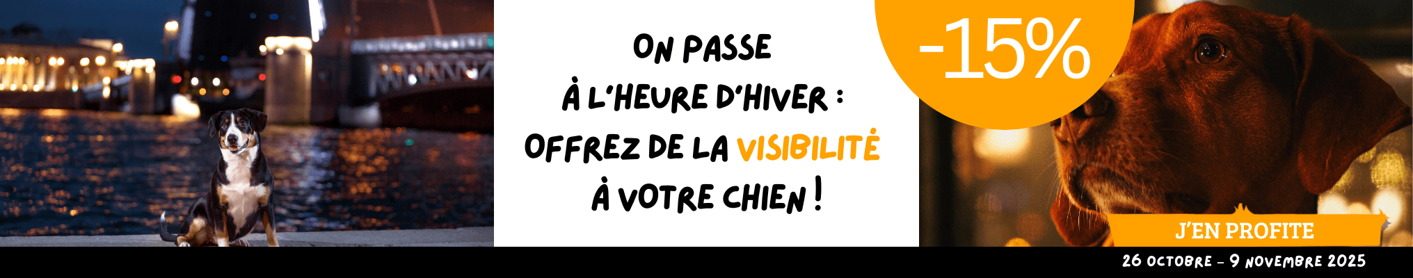 On passe à l’heure d’hiver : offrez de la visibilité  à votre chien !