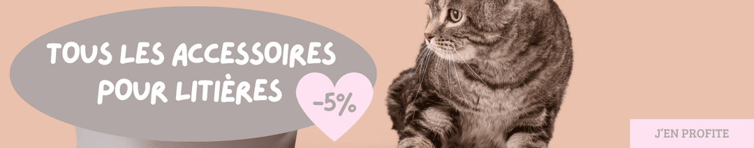 5% de remise sur les accessoires litières : maison toilettes, bac, pelle, sac à litières etc ...